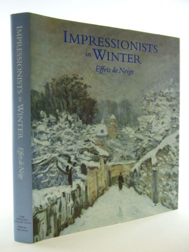Impressionists in Winter: Effets de Neige