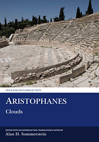 Aristophanes: Clouds (Aris & Phillips Classical Texts)
