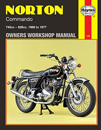 Norton Commando Owners Workshop Manual: 745cc, 828cc, Thru 68-77