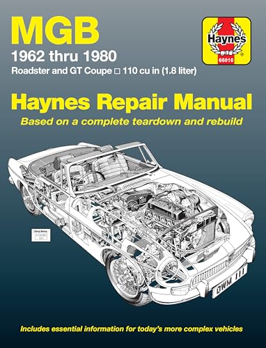 MGB Automotive Repair Manual: 1962-1980 MGB Roadster and GT Coupe With 1798 CC (110 cu in Engine) (Haynes Manuals)