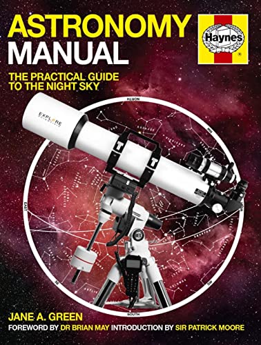 Astronomy Manual: The Practical Guide to the Night Sky (Owners' Workshop Manual)