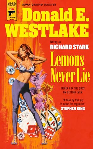 Lemons Never Lie (Hard Case Crime, 22)