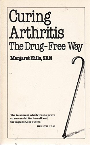 Curing Arthritis - the Drug-Free Way