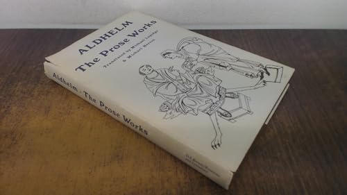 Aldhelm: The Prose Works