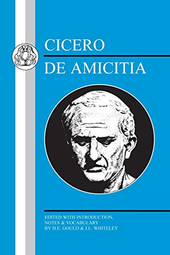 Cicero: De Amicitia (Latin Texts)
