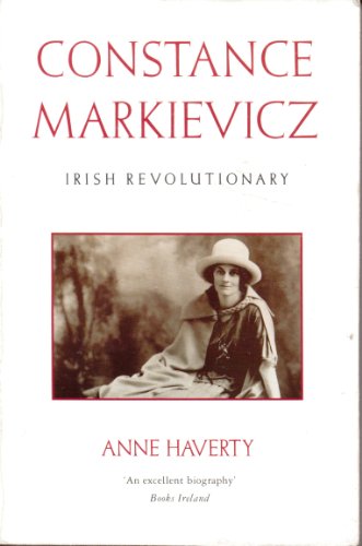 Constance Markievicz: Irish Revolutionary