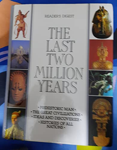 Reader's Digest" History of Man: The Last Two Million Years