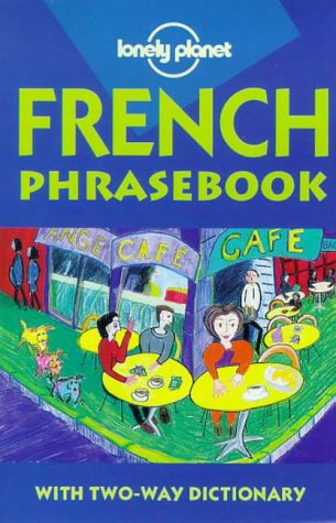 Lonely Planet French Phrasebook (Lonely Planet Phrasebook) (French Edition)