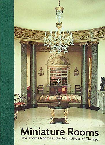 Miniature Rooms : The Thorne Rooms at the Art Institute of Chicago [Postcard Book]