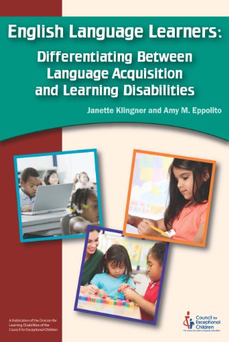 English Language Learners: Differentiating Between Language Acquisition and Learning Disabilities