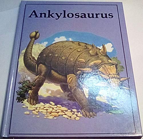 Ankylosaurus (Dinosaur Lib Series)
