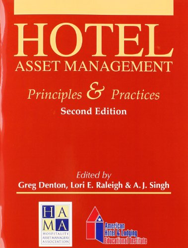 Hotel Asset Management: Principles & Practices