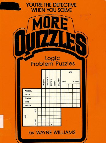 More Quizzles: Logic Problem Puzzles