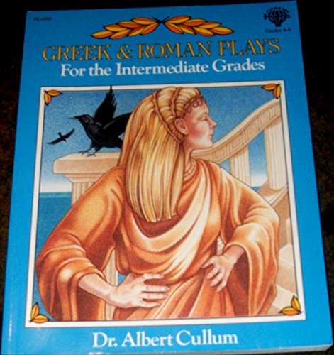 Greek and Roman Plays for the Intermediate Grades/#F0941