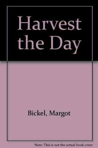 Harvest the Day (English and German Edition)