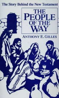 People of the Way: Story Behind the New Testament