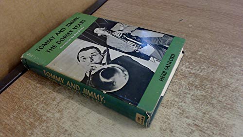 Tommy and Jimmy: The Dorsey Years