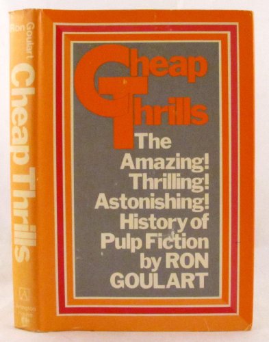 Cheap thrills;: An informal history of the pulp magazines