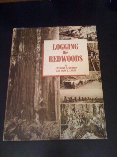 Logging the Redwoods