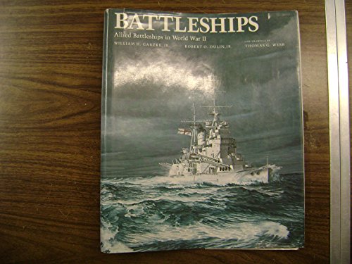 Battleships: Allied Battleships in World War II