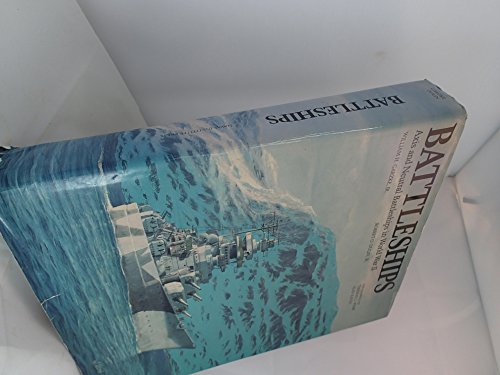 Battleships: Axis and Neutral Battleships in World War II