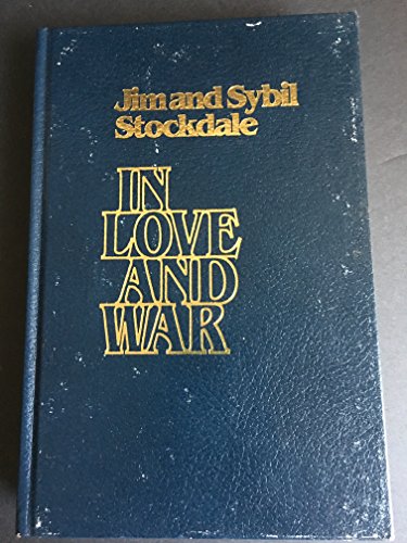 In Love and War: The Story of a Family's Ordeal and Sacrifice During the Vietnam Years, Revised and Updated