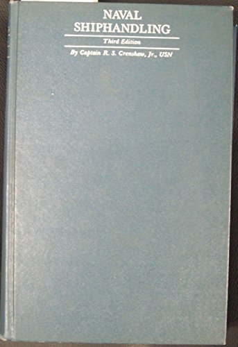 Naval Shiphandling, Third Edition