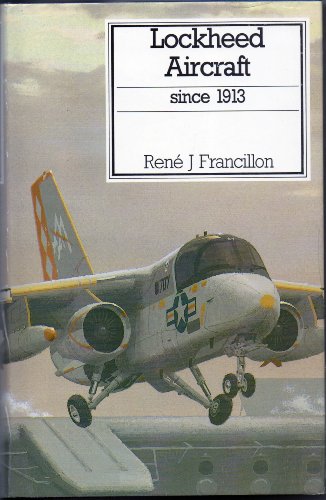 Lockheed Aircraft Since 1913