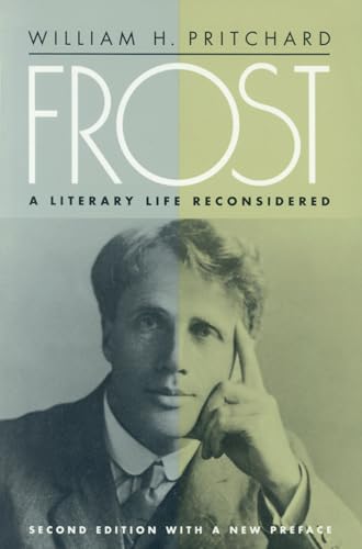 Frost: A Literary Life Reconsidered (Political Theory)