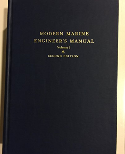 Modern Marine Engineer's Manual, Volume I