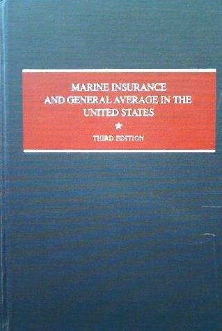 Marine insurance and general average in the United States: An average adjuster's viewpoint