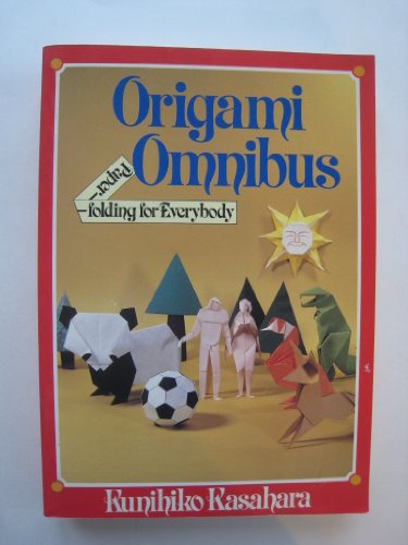 Origami Omnibus: Paper-Folding for Everybody