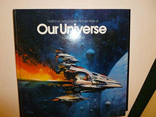 National Geographic Picture Atlas of Our Universe