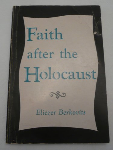 Faith after the Holocaust