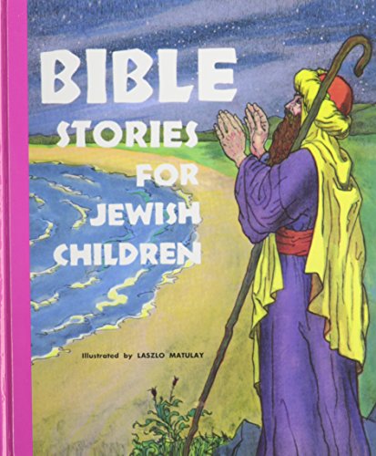 Bible Stories for Jewish Children: From Creation to Joshua