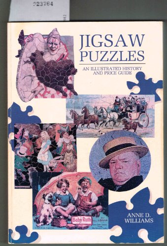 Jigsaw Puzzles: An Illustrated History and Price Guide