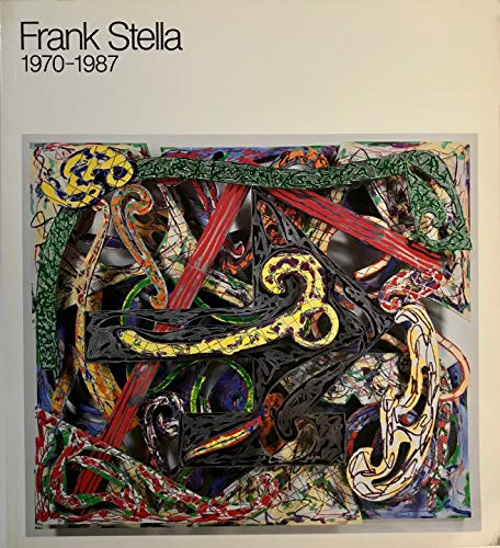 Frank Stella: 1970-1987