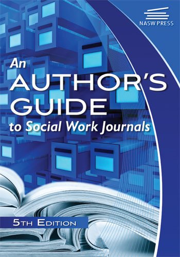 An Author's Guide to Social Work Journals