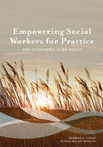 Empowering Social Workers for Practice with Vulnerable Older Adults
