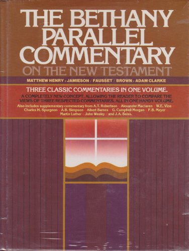 Bethany Parallel Commentary on the New Testament