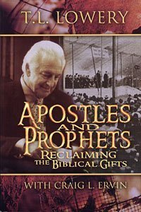 Apostles & Prophets: Reclaiming the Biblical Gifts