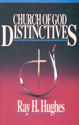 Church of God Distinctives