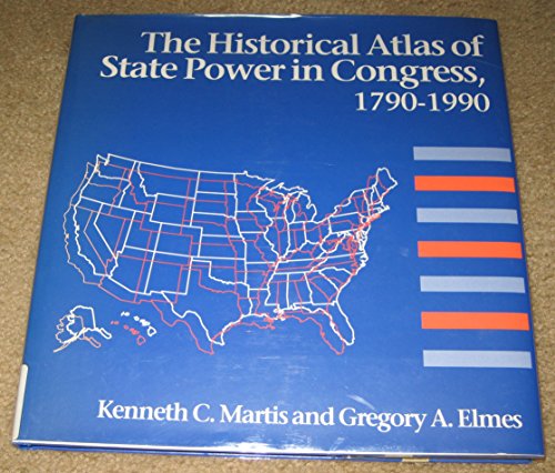 The Historical Atlas of State Power in Congress  1790-1990