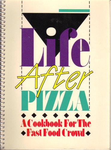 Life After Pizza