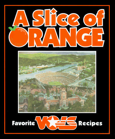 A Slice of Orange: Favorite Vols Recipes