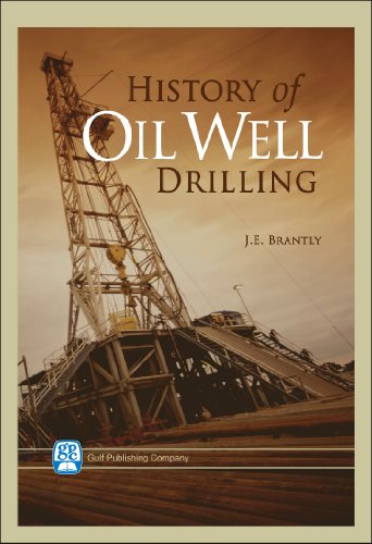 History of Oil Well Drilling
