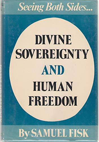 Divine Sovereignty and Human Freedom