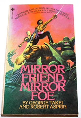 Mirror Friend, Mirror Foe