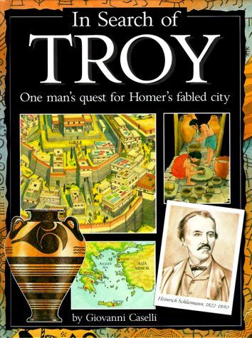 In Search of Troy : One man's quest for Homer's fabled city