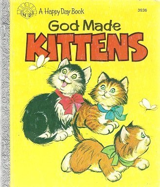 God Made Kittens (Happy Day Books)